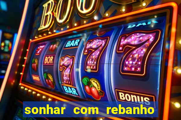 sonhar com rebanho de gado jogo do bicho